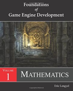 Review: Foundations of Game Engine Development, Volume 1 